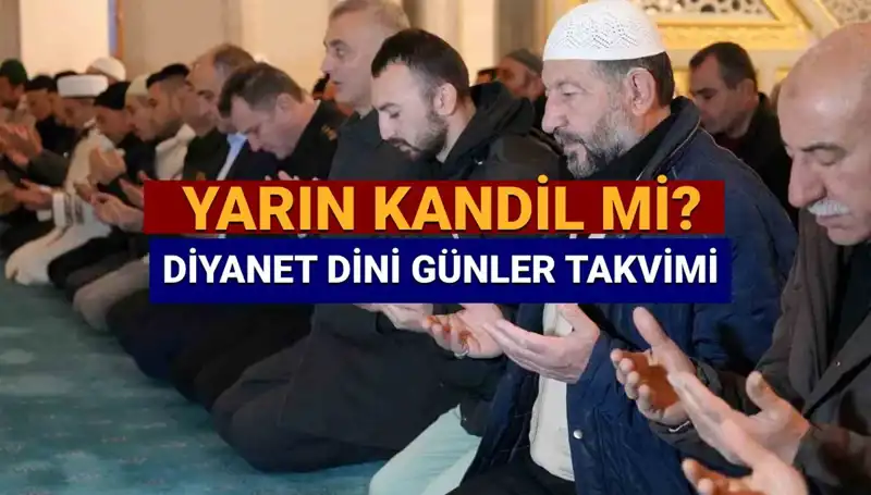 Bugün Kandil mi? Kadir Gecesi 26 Mart Çarşamba İki Cihanın Efendisi'ni Anmak İçin Mi?