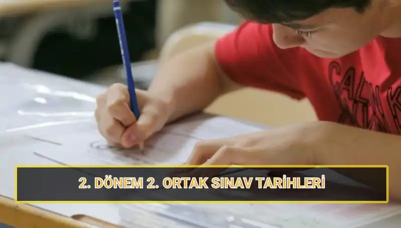 2023-2024 Eğitim Yılı 2. Dönem Ortak Yazılı Sınavları Tarihleri Açıklandı!