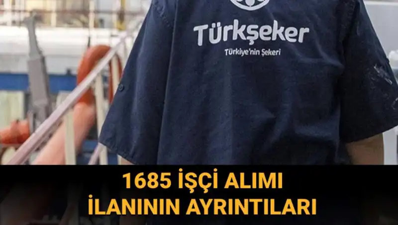 TÜRKŞEKER İşçi Alımı 2023: Başvuru Yöntemleri ve Şartları Açıklandı