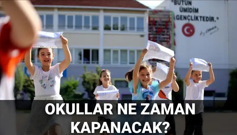2024-2025 Eğitim Takviminde Okul Kapanış Tarihleri ve Yaz Tatili Detayları
