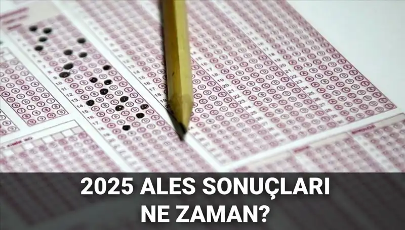 ÖSYM'den ALES Sonuçları İçin Beklenen Tarih Açıklandı!
