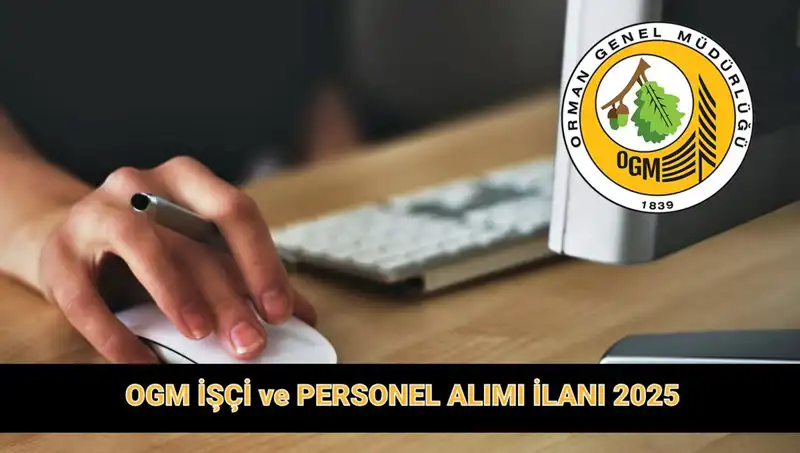 OGM 2025: 9 Bin 424 Personel Alımı İçin Başvurular Başladı!
