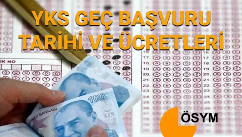 2025 YKS Geç Başvuru Tarihleri Açıklandı: Fırsatı Kaçırmayın!