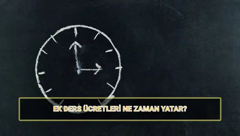 Öğretmenlerin 2025 Ek Ders Ücretleri Neden Gecikiyor? İşte Tüm Detaylar!