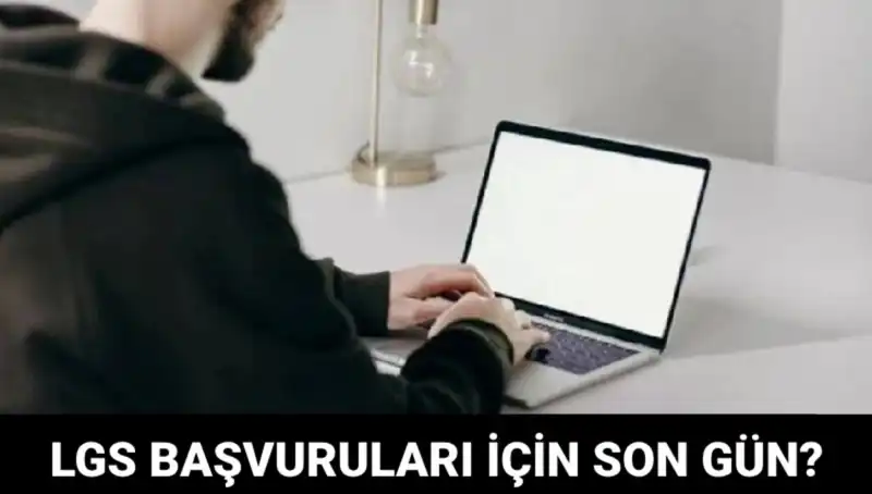 LGS 2025 Başvuruları Hızla Yaklaşıyor: Nihai Tarih Ne Zaman?